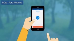 İş Bankası Cebe Havale (CepBank) Nasıl Yapılır?